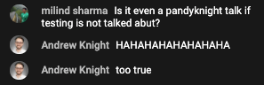 Is it even a Pandy Knight talk if testing is not talked about?